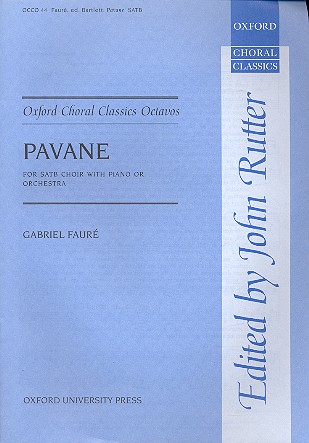 Pavane op.50 for mixed chorus&nbsp;&nbsp;and orchestra&nbsp;&nbsp;vocal score (frz)