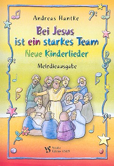 Bei Jesus ist ein starkes Team&nbsp;&nbsp;Melodieausgabe&nbsp;&nbsp;