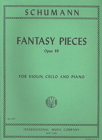 Fantasy Pieces op.88&nbsp;&nbsp;for violin, cello and piano&nbsp;&nbsp;parts