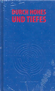 Durch Hohes und Tiefes&nbsp;&nbsp;&nbsp;&nbsp;Liederbuch
