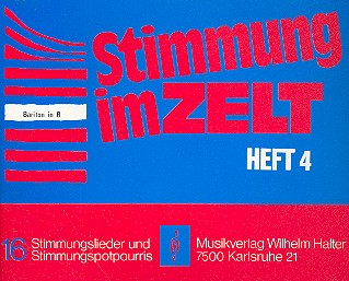 Stimmung im Zelt Band 4:&nbsp;&nbsp;für Blasorchester&nbsp;&nbsp;Bariton in B