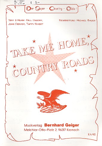 Take me home, Country Roads  für Gesang, Klavier und Gitarre  Einzelausgabe