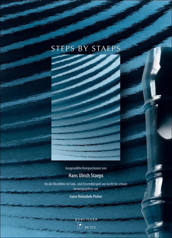 Steps by Staeps für Blockflöte&nbsp;&nbsp;(in verschiedenen Besetzungen)&nbsp;&nbsp;Spielpartitur und Stimme