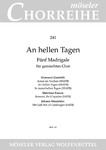 An hellen Tagen - 5 Madrigale  für gem Chor a cappella  Partitur