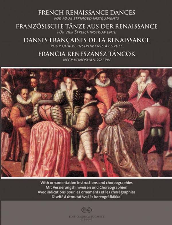 Französische Tänze aus der Renaissance&nbsp;&nbsp;für 4 Streichinstrumente&nbsp;&nbsp;Partitur und Stimmen
