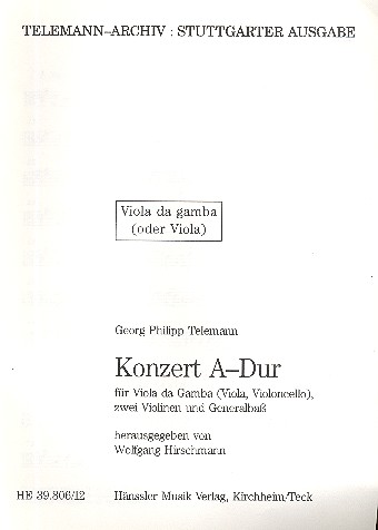 Konzert A-Dur TWV51:A5 für&nbsp;&nbsp;Viola da gamba, 2 Violinen und Bc&nbsp;&nbsp;Viola da gamba (Viola)