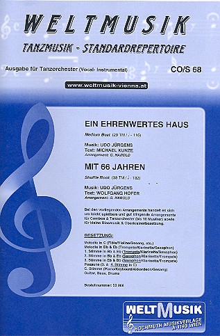 Ein ehrenwertes Haus  und  Mit 66 Jahren  für Combo (Gesang ad lib)  Direktion und Stimmen