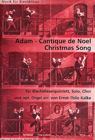 Cantique de Noel für Sopran, gem Chor und  5 Blechbläser (Orgel ad lib)  Partitur und Stimmen