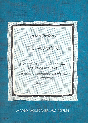 El Amor für Sopran, 2 Violinen und Bc  Partitur (sp)  