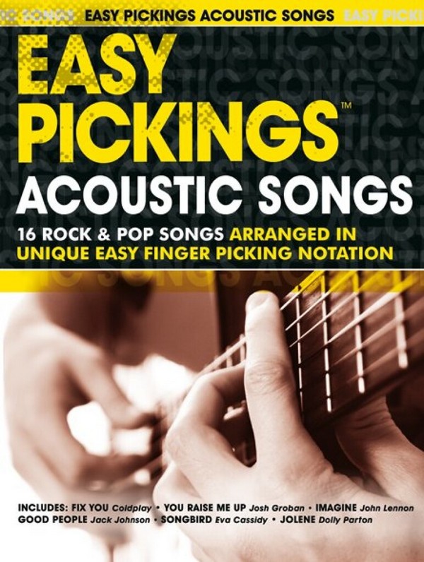 Easy Pickings - Acoustic Songs:&nbsp;&nbsp;for guitar in tablature (with text)&nbsp;&nbsp;