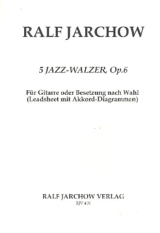 5 Jazz-Walzer op.6 für Gitarre  (Melodieinstrument)  