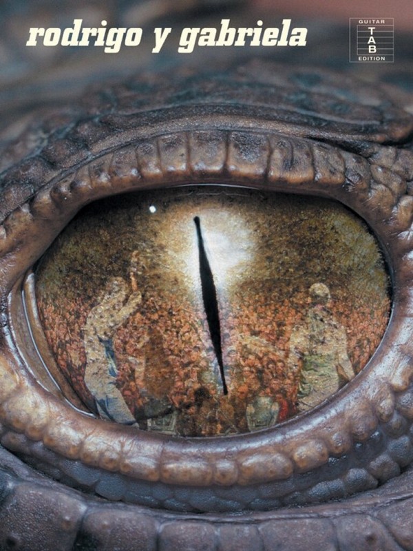 Rodrigo y Gabriela: Rodrigo y Gabriela&nbsp;&nbsp;songbook guitar/tab&nbsp;&nbsp;