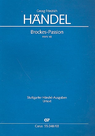 Brockes-Passion HWV48 &nbsp;&nbsp;für Soli, gem Chor und Orchester&nbsp;&nbsp;Klavierauszug