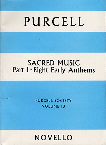 The Works of Henry Purcell vol.13&nbsp;&nbsp;Sacred Music Part 1&nbsp;&nbsp;