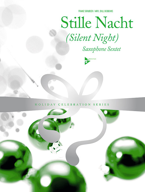Stille Nacht  für 6 Saxophone (SAATTBar)  Partitur und Stimmen