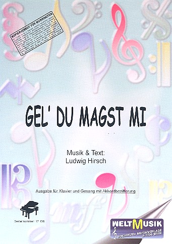 Gel du magst mi: Einzelausgabe&nbsp;&nbsp;Gesang und Klavier&nbsp;&nbsp;