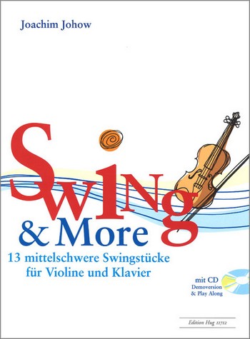 Swing and more (+CD)  für Violine und Klavier  