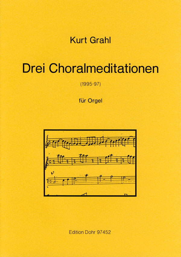 3 Choralmeditationen  für Orgel  