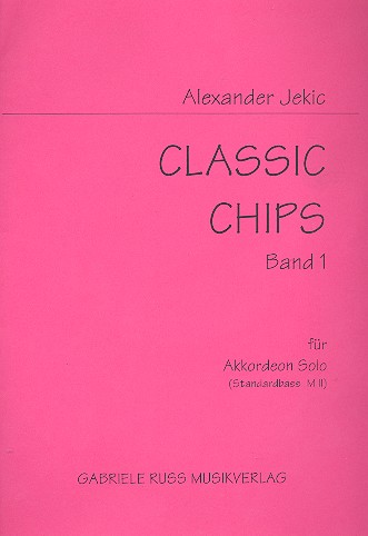 Classic Chips Band 1 (+CD)  für Akkordeon  