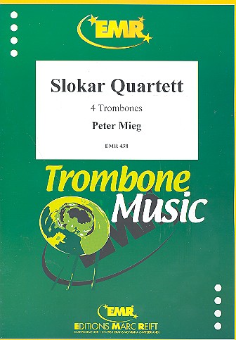 Slokar Quartett für 4 Posaunen  Partitur und Stimmen  