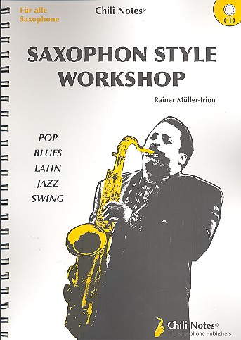 Saxophon Style Workshop (+CD)  für alle Saxophone   Neuausgabe 2009