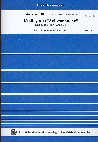 Medley aus Schwanensee für Violine und&nbsp;&nbsp;Klavier (Violine 2, Violoncello und Kontrabass&nbsp;&nbsp;ad lib),  Stimmen