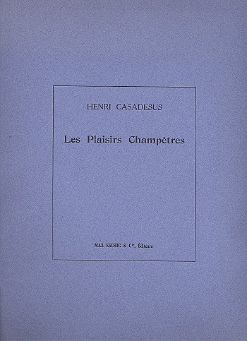 Les plaisirs champêtres&nbsp;&nbsp;réduction de piano&nbsp;&nbsp;