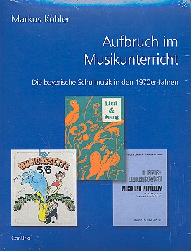 Aufbruch im Musikunterricht Die bayerische  Schulmusik in den 1970er Jahren  