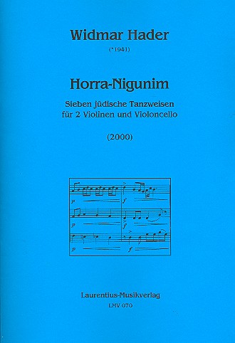 Horra-Nigunim   für 2 Violinen und Violoncello  Partitur und Stimmen