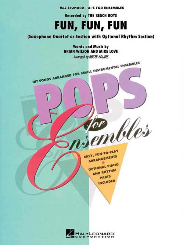 Fun Fun Fun: for saxophone ensemble  (with optional rhythm section)  score and parts