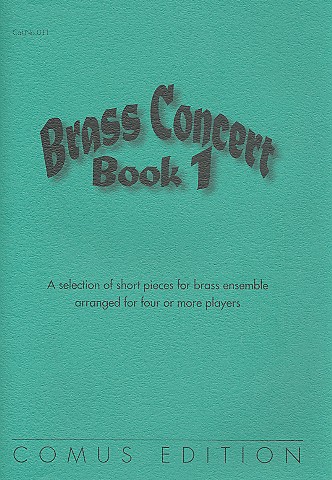 Brass Concert Book vol.1  for 4-part brass ensemble  score and 11 parts