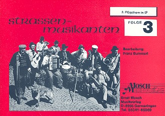 Strassenmusikanten Band 3:&nbsp;&nbsp;für Blasorchester&nbsp;&nbsp;Flügelhorn 2 in B