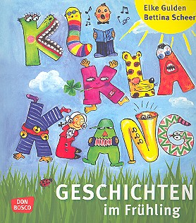 Kliklaklanggeschichten im Frühling    Liederbuch
