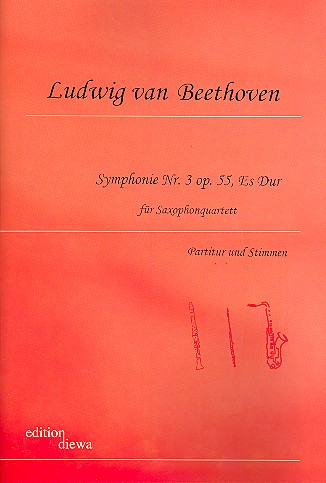 Sinfonie Es-Dur Nr.3 op.55, für&nbsp;&nbsp;4 Saxophone (SATBar)&nbsp;&nbsp;Partitur und Stimmen