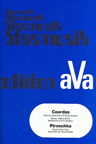 Czardas (Monti) und Piroschka  (Krell) für Blasorchester  