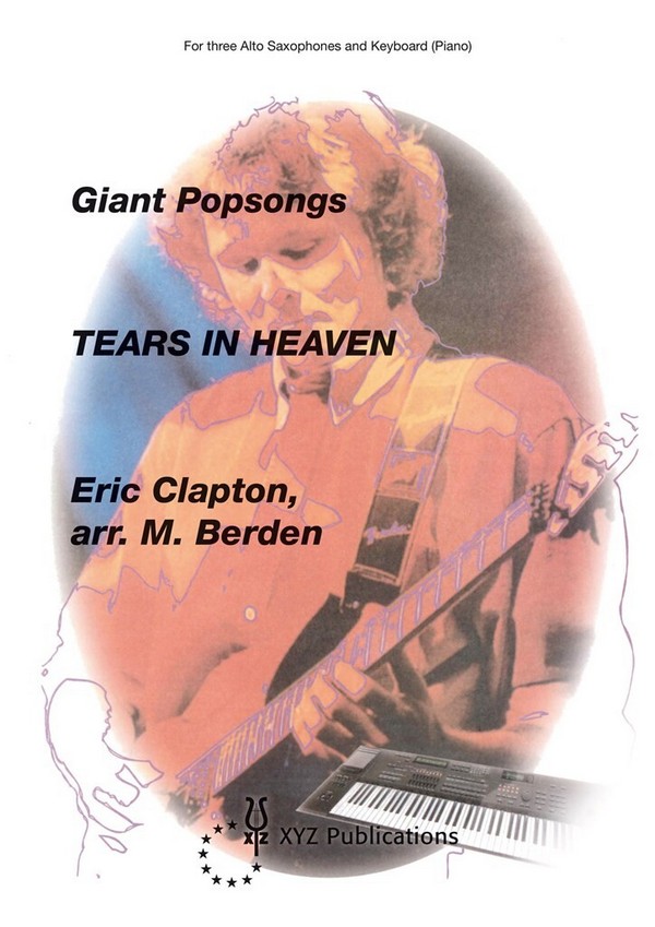 Tears in Heaven for 3 alto saxophones&nbsp;&nbsp;and piano (keyboard)&nbsp;&nbsp;parts