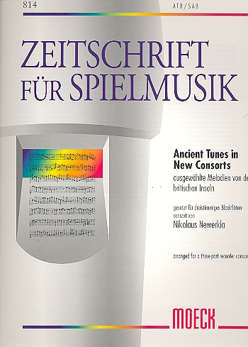 Ancient Tunes in New Consorts  für 3 Blockflöten (ATB/SAB)  Partitur und Stimmen