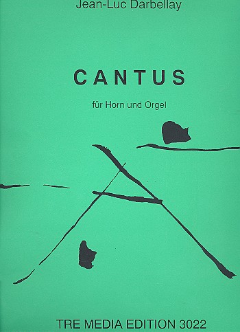 Cantus für Horn und Orgel    