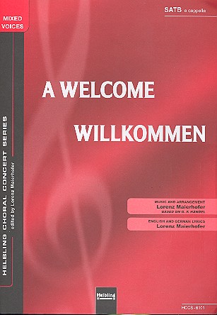Willkommen für gem Chor a cappella&nbsp;&nbsp;Partitur (en/dt)&nbsp;&nbsp;