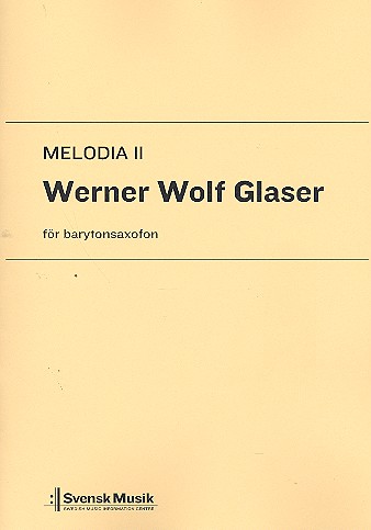 Melodia 2   für Baritonsaxophon  