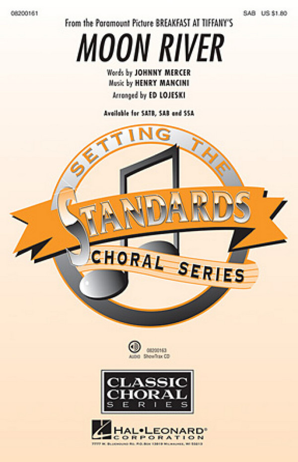 Moon River for mixed chorus (SAB)  and piano  score