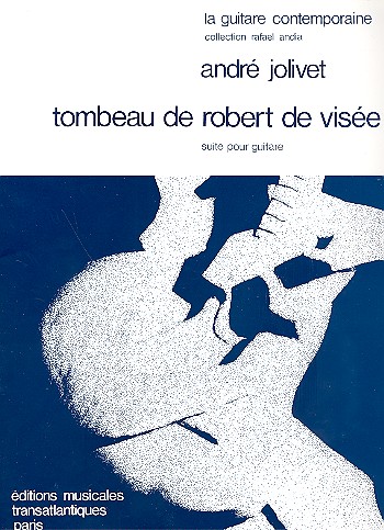 Tombeau de Robert de Visée  pour guitare  