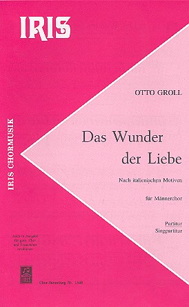 das Wunder der Liebe  für Männerchor und Klavier  Klavierpartitur