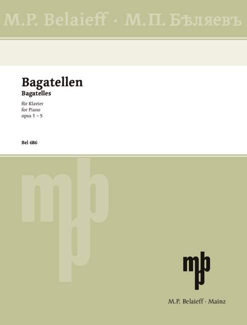 Bagatellen op.1 - op.5  für Klavier  