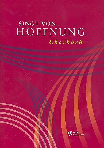 Singt von Hoffnung&nbsp;&nbsp;&nbsp;&nbsp;Chorbuch