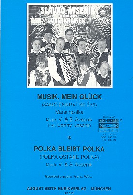 Musik mein Glück  und  Polka bleibt Polka:  für Blasorchester  Stimmen