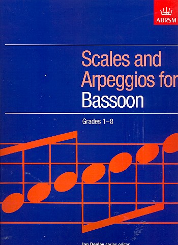 Scales and Arpeggios Grades 1-8&nbsp;&nbsp;for bassoon&nbsp;&nbsp;