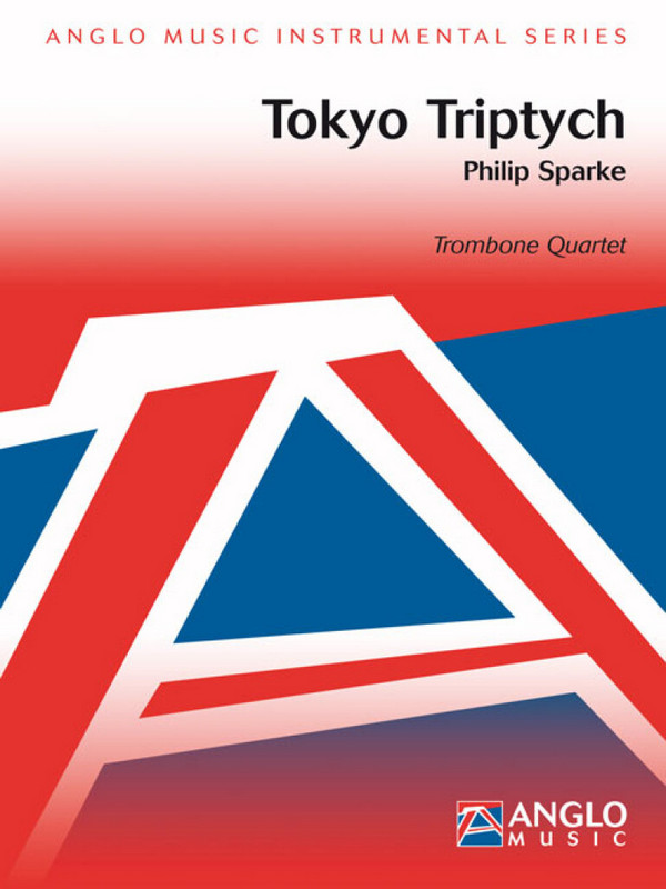 Tokyo Triptych  for 4 trombones  score and parts