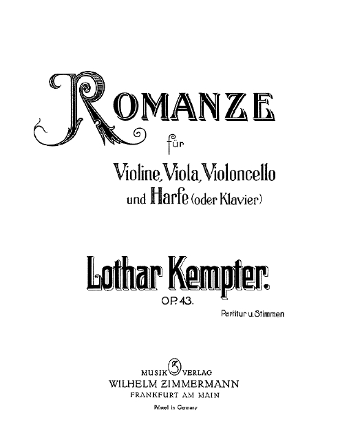 Romanze op.43&nbsp;&nbsp;für Violine, Viola, Violoncello und Harfe (Klavier)&nbsp;&nbsp;Partitur und Stimmen
