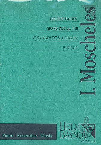 Les Contrastes Grand Duo op.115  für 2 Klaviere zu 8 Händen  